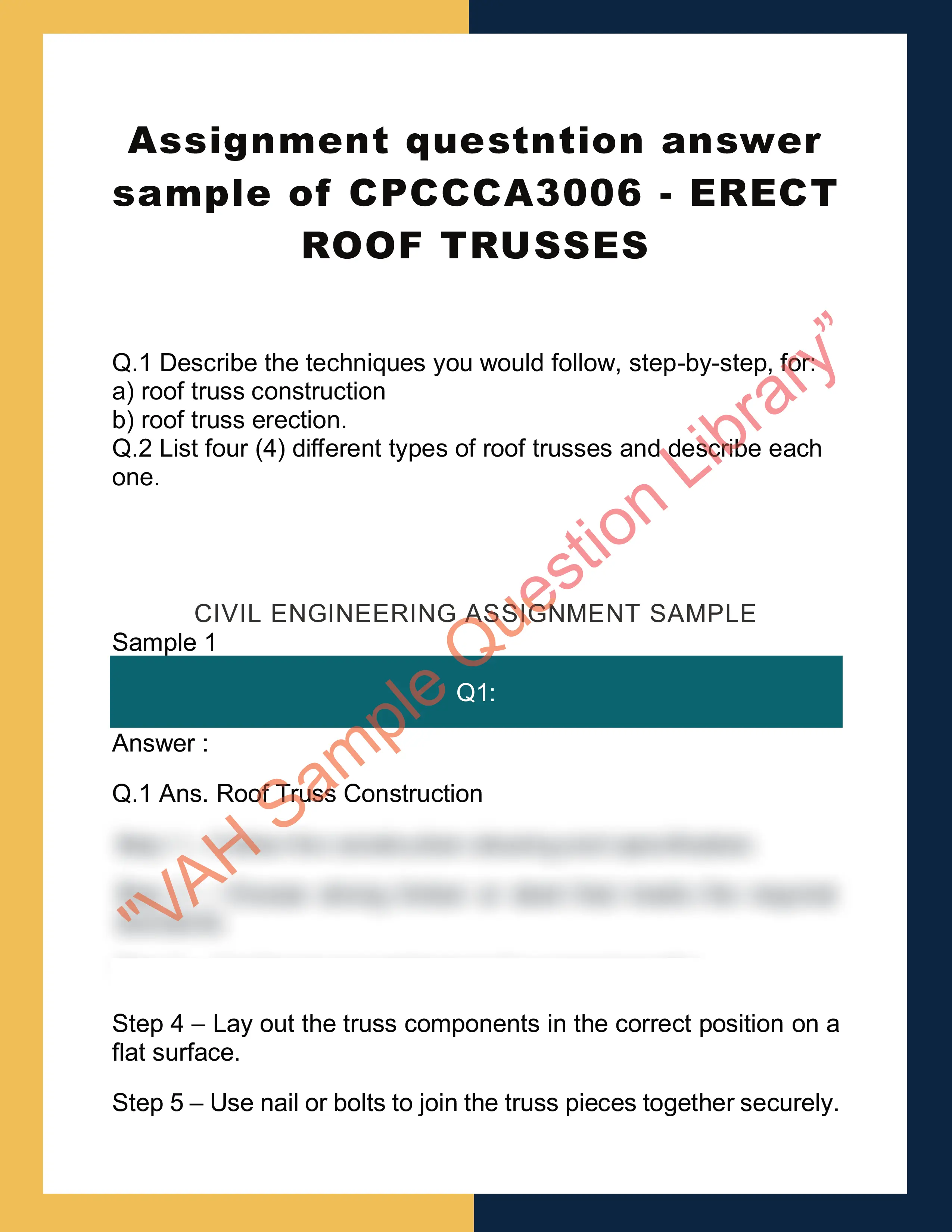 Assignment questntion answer sample of CPCCCA3006 - ERECT ROOF TRUSSES 0